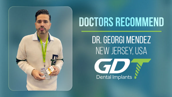 Recommend videos of Dr. Georgi Mendez from New Jersey, USA  on GDT Dental Implants
