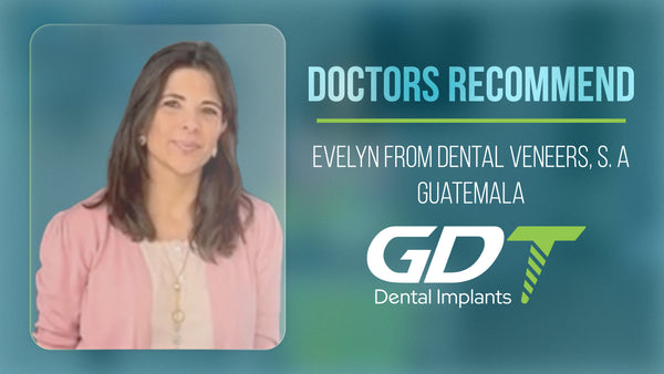 Evelyn from Dental Veneers team Guatemala, Professional Testimonial