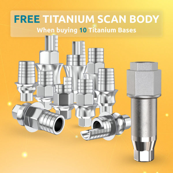 Buy 10 Internal Hex Titanium Bases, Get a FREE Titanium Scan Body!