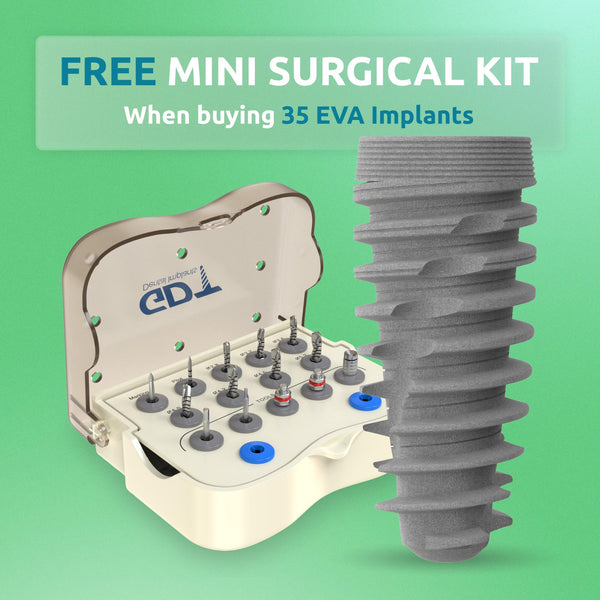 Buy 35 EVA Implants, Get a FREE Mini Surgical Kit!
