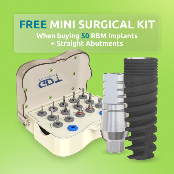 Buy 50 RBM Implants & Abutments, Get a FREE Mini Surgical Kit!