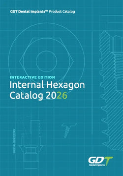 Cover of GDT Dental Implants Internal Hexagon Catalog 2026 with technical drawings and branding.