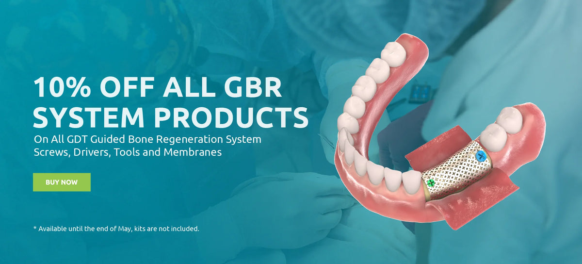 GDT Dental Implants May promotion: 10% off all Guided bone regeneration (GBR) system collection 