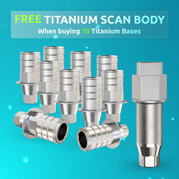 Buy 10 Conical Connection Titanium Bases, Get a FREE Titanium Scan Body!